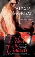 Defeat the Darkness (Paladins of Darkness, #6)