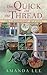 The Quick and the Thread (A...