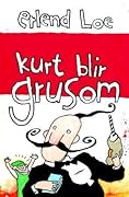 Kurt blir grusom