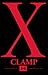 X, Tome 14 by Clamp