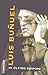 Mi último suspiro by Luis Buñuel