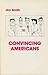 Convincing Americans