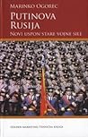 Putinova Rusija : novi uspon stare vojne sile