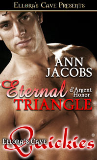 Eternal Triangle (d'Argent Honor, #5)