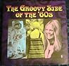 The Groovy Side of the '60s