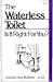 The Waterless Toilet - Is i...