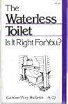 The Waterless Toilet - Is it Right for You? by Ron Poitras