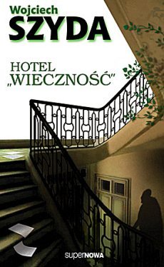 Hotel "Wieczność" (Paperback)