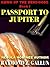 Passport to Jupiter (Dawn o...
