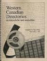 Western Canadian Directories on Microfiche and Microfilm : a Finding Aid