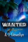 Wanted by A.J. Llewellyn