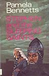 Stephen and the Sleeping Saints