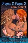 Clan Chiefs (Dragon & Fenyx, #3)