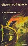 The Rim of Space by A. Bertram Chandler