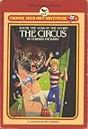 The Circus (Choose Your Own Adventure: Young Readers, #1)