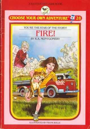 Fire! (Choose Your Own Adventure: Young Readers, #28)