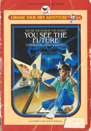 You See the Future (Choose Your Own Adventure: Young Readers, #44)