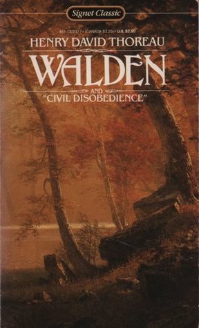 Walden or, Life in the Woods and "Civil Disobedience"