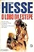 O Lobo da Estepe by Hermann Hesse O Lobo da Estepe by Hermann Hesse