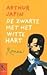 De zwarte met het witte hart by Arthur Japin De zwarte met het witte hart by Arthur Japin