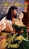 The Lady's Pirate by Anne  Manning