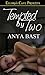 Tempted by Two by Anya Bast Tempted by Two by Anya Bast