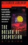The Breath of Suspension The Breath of Suspension