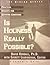 Is Holiness Really Possible?: Practical Insights for Growing Christians (Leader's Guide)