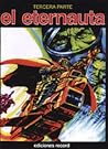 El Eternauta: Tercera parte El Eternauta: Tercera parte