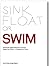 Sink, Float, or Swim