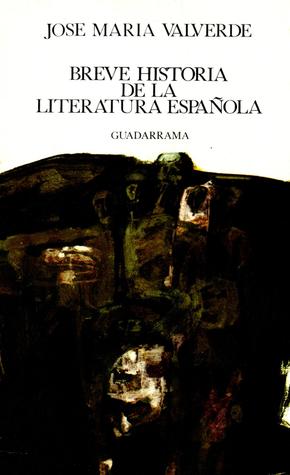 Breve historia de la literatura española
