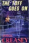 The Toff Goes On by John Creasey
