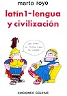 Latin 1 - Lengua y Civilización