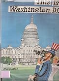 This Is Washington, D.C.