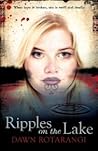 Ripples on the Lake Ripples on the Lake