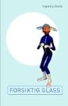 Forsiktig glass