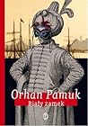 Biały zamek by Orhan Pamuk