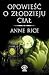 Opowieść o złodzieju ciał by Anne Rice