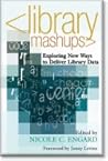 Library Mashups: Exploring New Ways to Deliver Library Data
