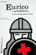 Eurico, O Presbítero