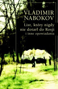 List, który nigdy nie dotarł do Rosji i inne opowiadania (Hardcover)
