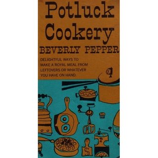 Potluck Cookery