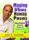 Maging Ubas Huwag...