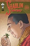 Shaolin Cowboy #7