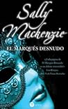 El Marqués Desnudo by Sally MacKenzie