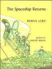 The Spaceship Returns