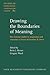 Drawing the Boundaries of Meaning: Neo-Gricean studies in pragmatics and semantics in honor of Laurence R. Horn (Studies in Language Companion Series)