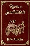 Razão e Sensibilidade by Jane Austen