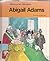Abigail Adams by Susan Lee