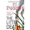 The Little Death (Louis Kincaid, #10) The Little Death (Louis Kincaid, #10)